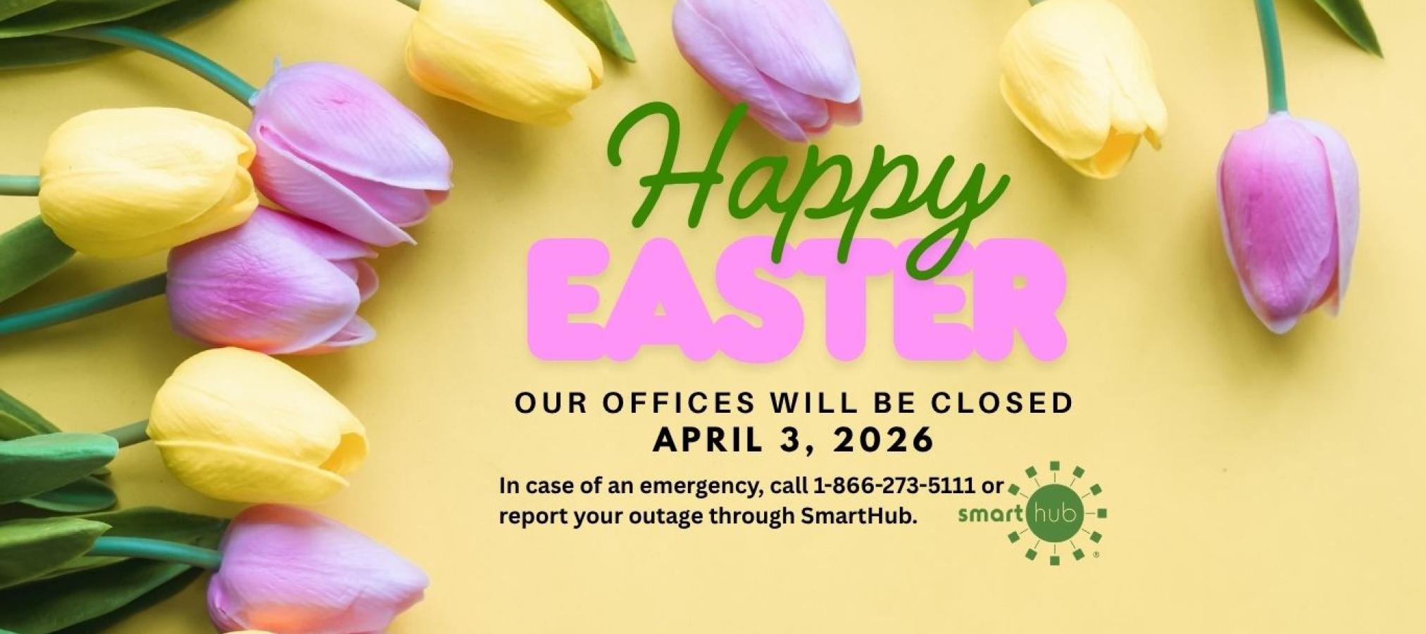 Happy Easter Offices closed April 3